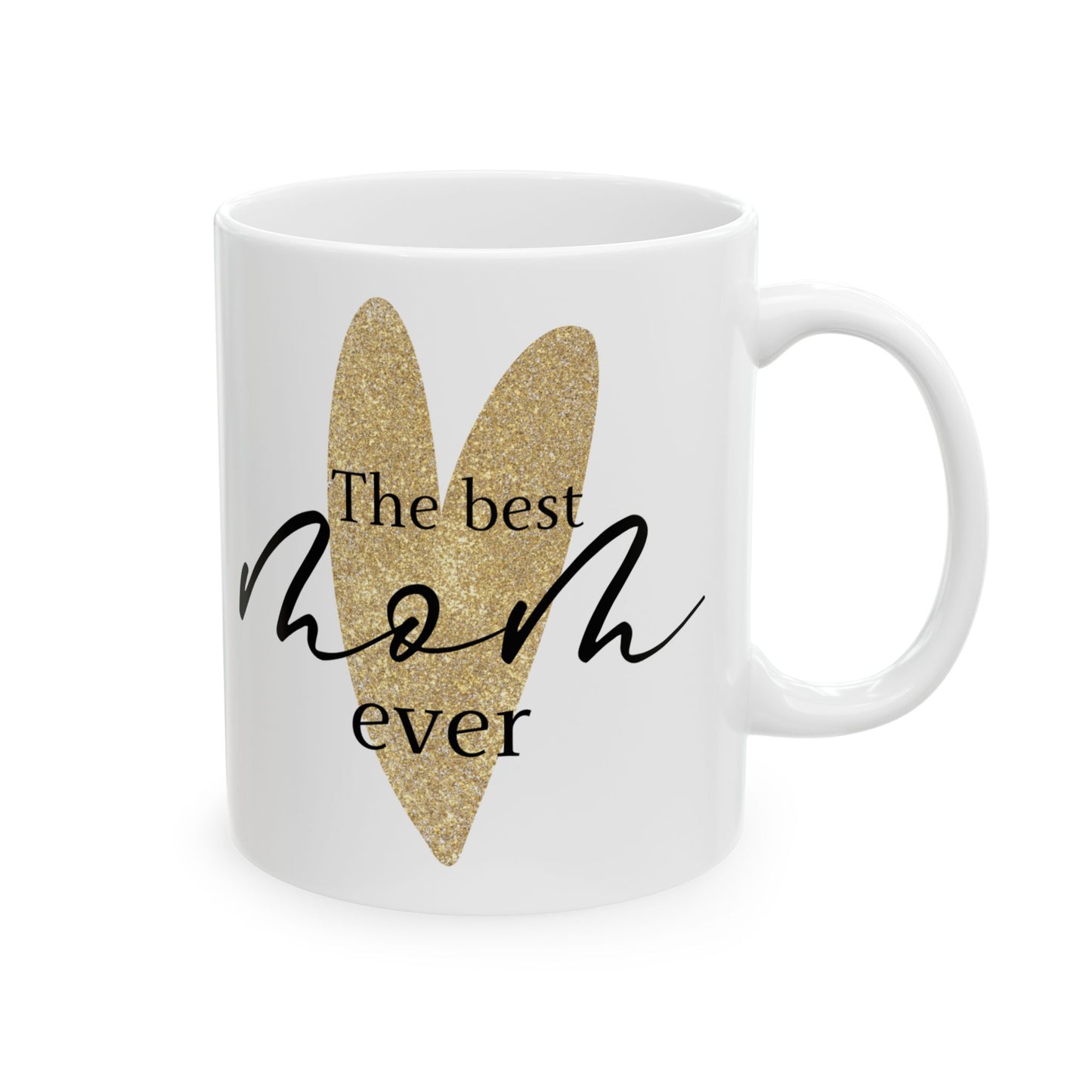The Best Mom Ever Ceramic Mug, Gift for Mom, Mothers Day Mug, Coffee Cup, Heart Design, Personalized mug, Mothers day gift, Mother Mug