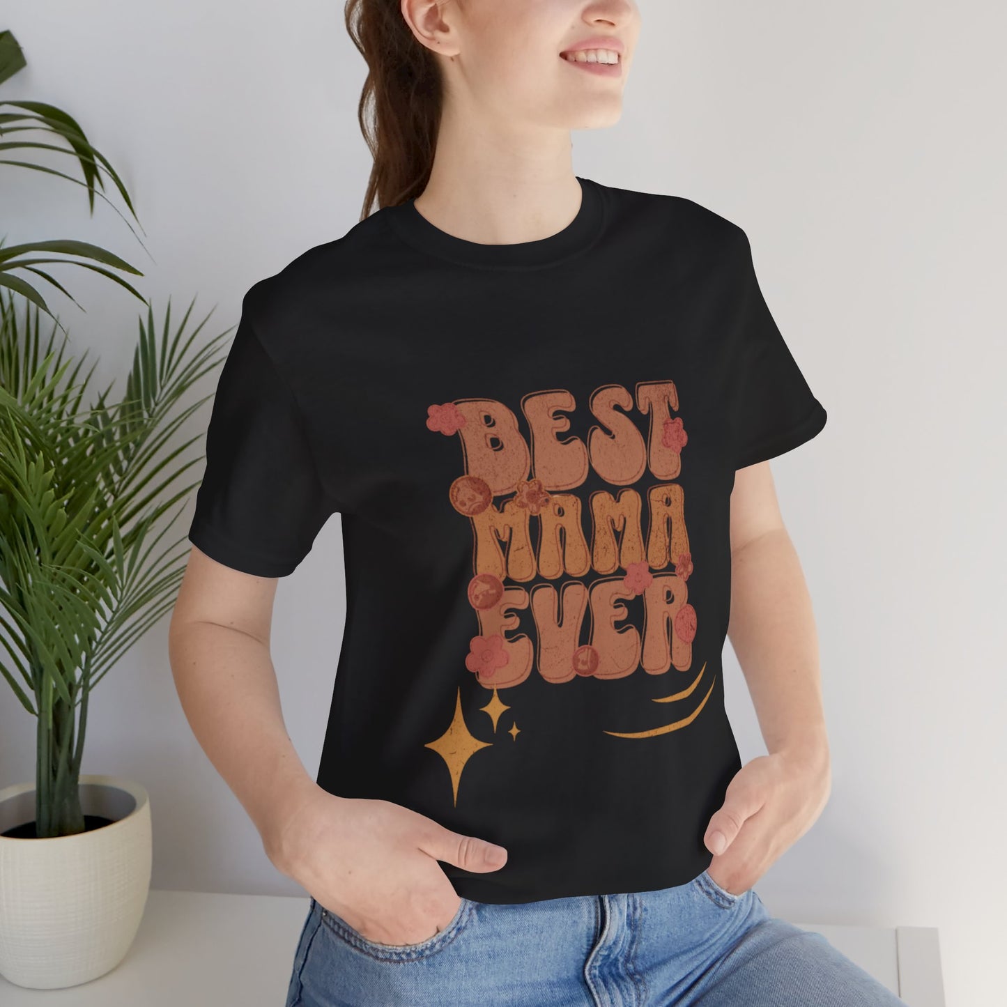 Perfect Gift for Mother's Day & Birthdays, best mama ever shirt,   Mother's Day t-shirt,  gift for mom, sentimental gift for mom, mommy t-shirts,