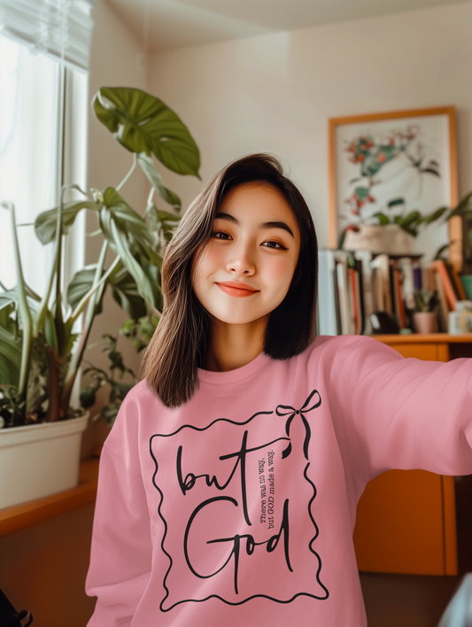 Inspirational Unisex Crewneck Sweatshirt - "but God" Design